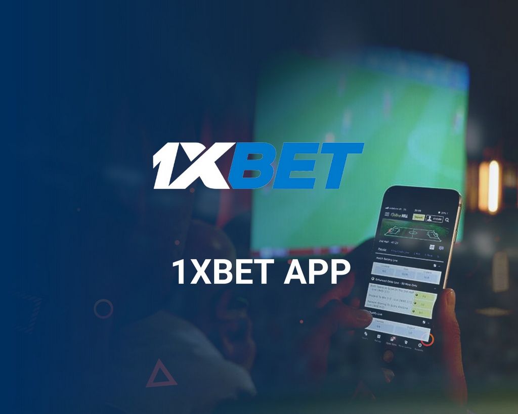 Aplikasi 1XBet 2025 - Unduh dan Instal 1XBet Apk, Seluler & iOS
